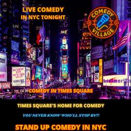 NYC: Comedy Village Times Square Stand-Up Show Ticket
